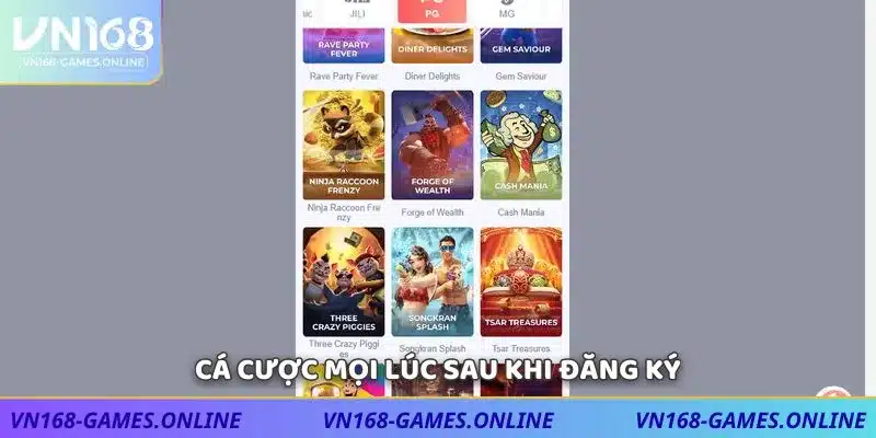 Cá cược mọi lúc sau khi đăng ký