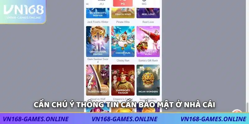 Cần chú ý thông tin cần bảo mật ở nhà cái