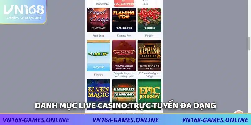 Danh mục live casino trực tuyến đa dạng