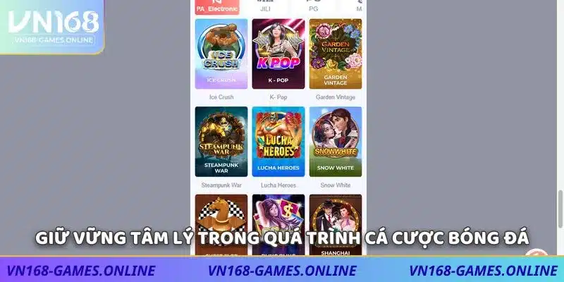 Giữ vững tâm lý trong quá trình cá cược bóng đá