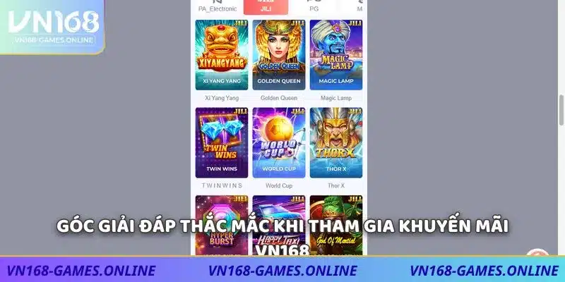 Góc giải đáp thắc mắc khi tham gia khuyến mãi VN168