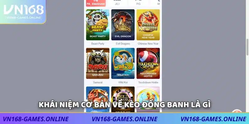 Khái niệm cơ bản về kèo đồng banh là gì