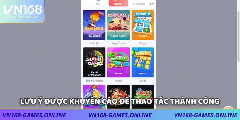 Lưu ý được khuyến cáo để thao tác thành công