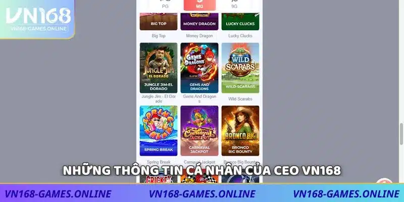 Những thông tin cá nhân của CEO VN168